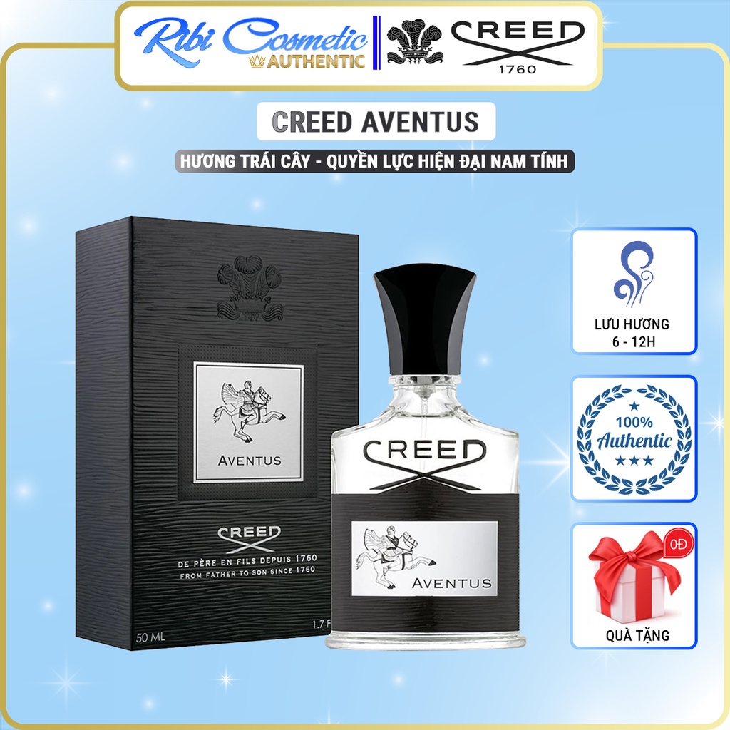 Nước hoa nam Creed Aventus Chàng Công Tước Tự tin Quyến rũ Mạnh mẽ