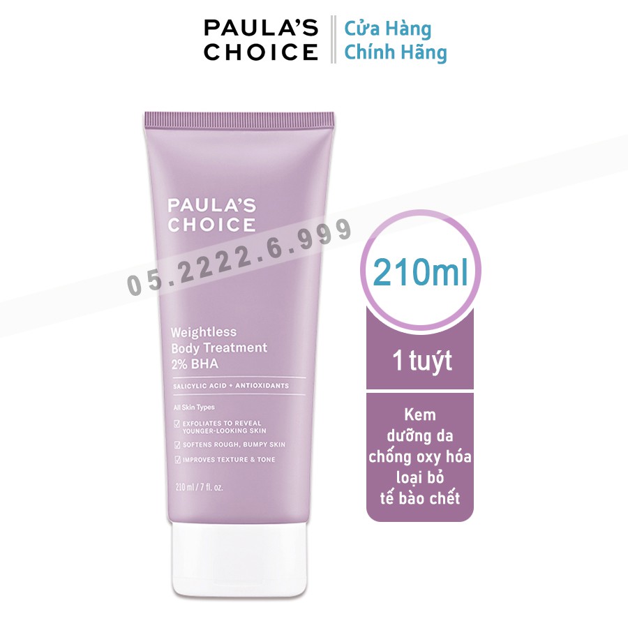 Kem dưỡng thể hỗ trợ giảm vấn đề về lỗ chân lông chứa 2% BHA Paula's Choice Weightless Body Treatment 2% BHA 210ml