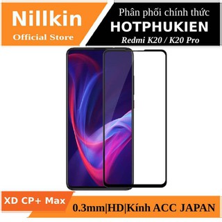 Miếng dán kính cường lực 3D full màn hình cho Xiaomi Redmi K20 / K20 Pro hiệu Nillkin XD CP + Max - Hàng chính hãng