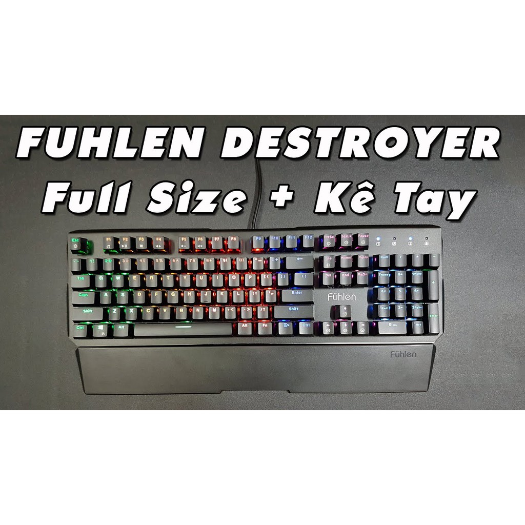 Bàn Phím Cơ Fuhlen Destroyer Có Kê Tay