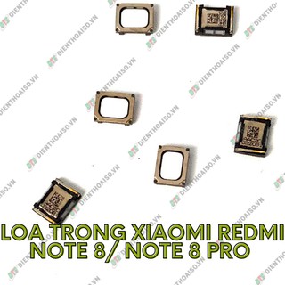 Loa trong XM Redmi note 8 ,note 8 pro