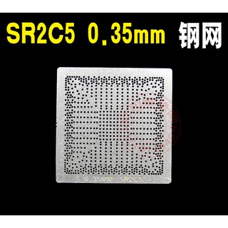 2C5 Lưới làm chân chipset H110 B150 Z170 SR2CA SR2CE SR2C4 SR2O4 SR2C8 SR2C6 SR2C9 SR2C5 SR20A