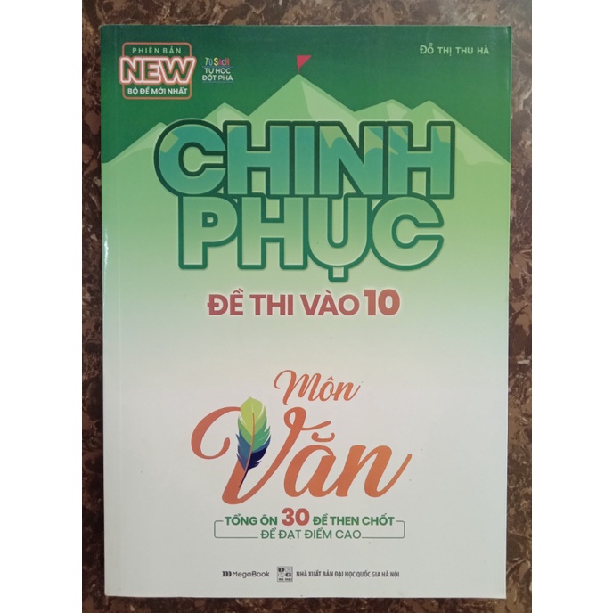 Sách - [ Luyện thi vào 10 ] Chinh phục đề thi vào 10 môn ngữ văn