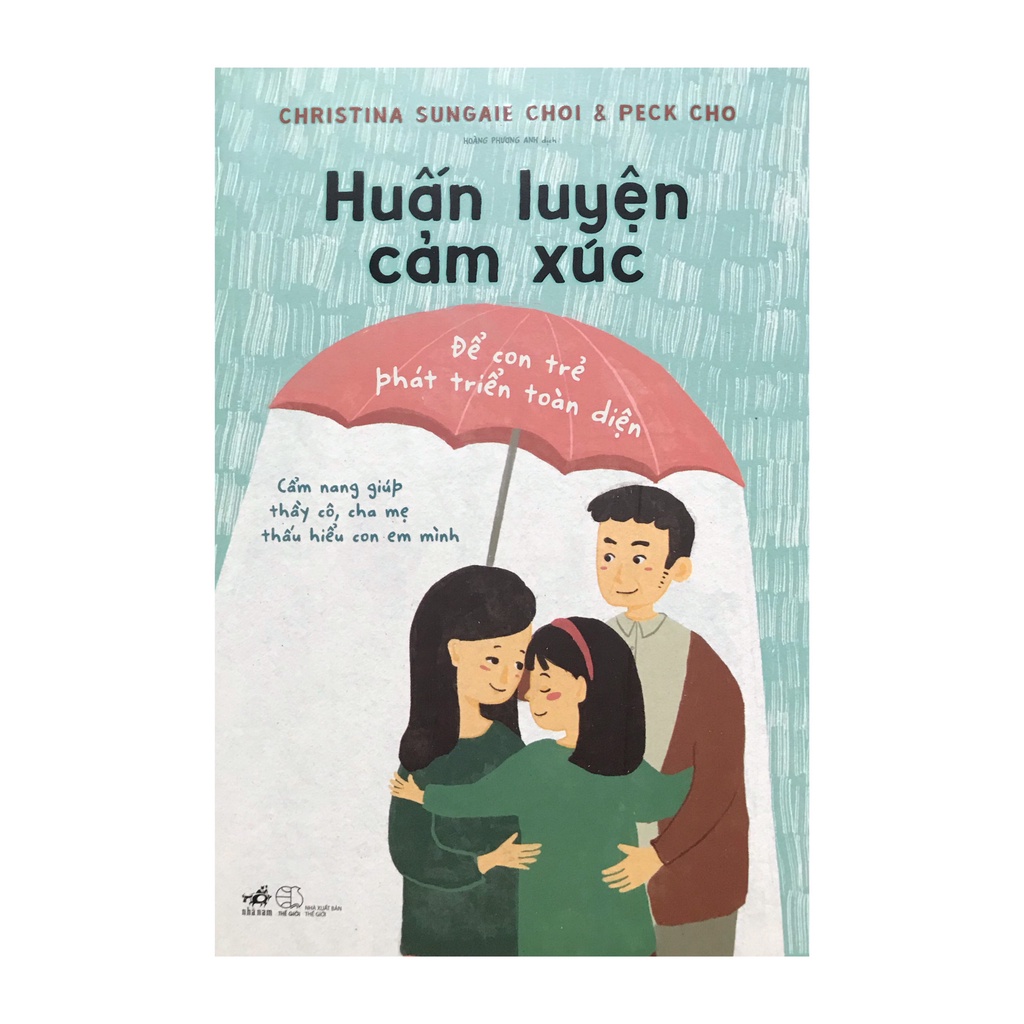 Sách - Huấn luyện cảm xúc để con trẻ phát triển toàn diện ( Nhã Nam )