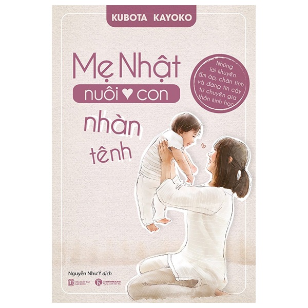 Sách - Mẹ Nhật Nuôi Con Nhàn Tênh (Tái Bản)