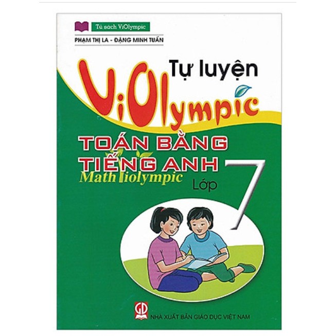 Sách - Tự Luyện Violympic Toán Bằng Tiếng Anh Lớp 7 - Math Violympic