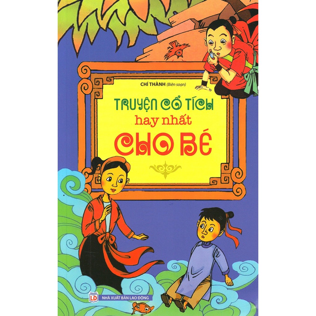 Sách - Truyện Cổ Tích Hay Nhất Cho Bé