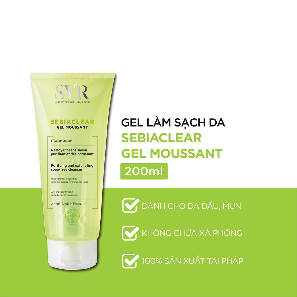 SVR SEBIACLEAR Gel Moussant - Sữa rửa mặt không xà phòng làm sạch, loại bỏ tế bào da chết, ngăn mụn, kiềm dầu, giảm nhờn