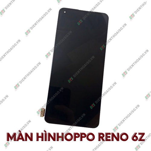 Full bộ màn hình oppo reno 6z 5g