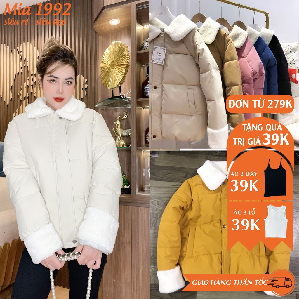 Áo phao nữ Mia 1992 cao cấp - áo phao béo đại hàn dày dặn form rộng cổ lông tay lông cực ấm phong cách Hàn Quốc 2021