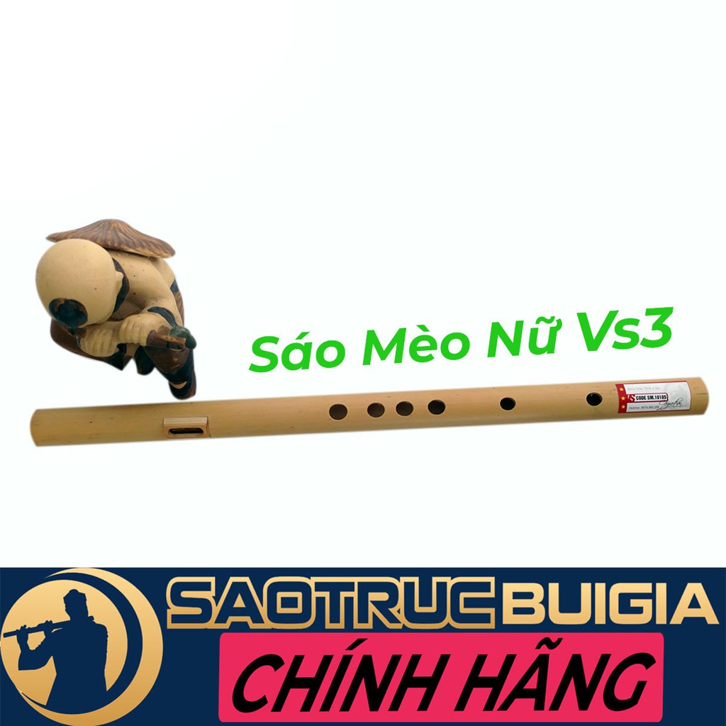 Sáo Mèo Nữ Bùi Gia - VS3 Dòng cao cấp chơi lâu dài - Tặng túi nhung