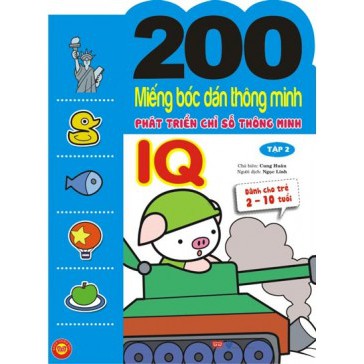 Sách: 200 Miếng Bóc Dán Thông Minh Phát Triển Chỉ Số Thông Minh IQ T2 (Dành Cho Trẻ 2-10 Tuổi)