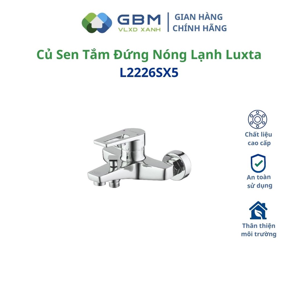 [Mã BMBAU300 giảm 10% đơn 499K] Vòi Sen Tắm Nóng Lạnh Luxta L2226SX5-VLXD XANH