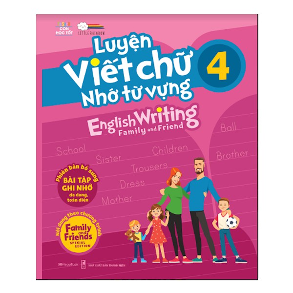 Sách Luyện viết chữ nhớ từ vựng – English Writing Family & Friend 4