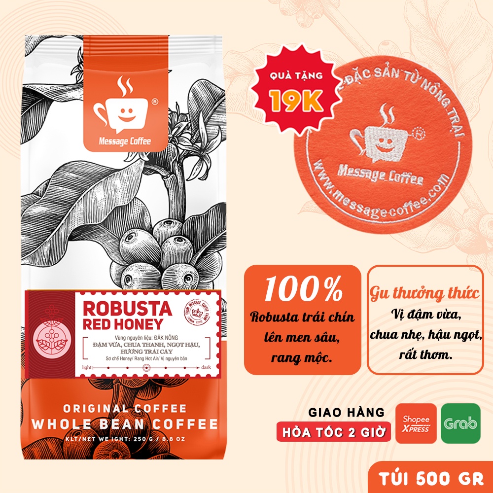 Cà phê nguyên chất Robusta Red Honey rang mộc thượng hạng, ca phe hạt pha máy, cafe pha phin thơm ngon từ Message Coffee