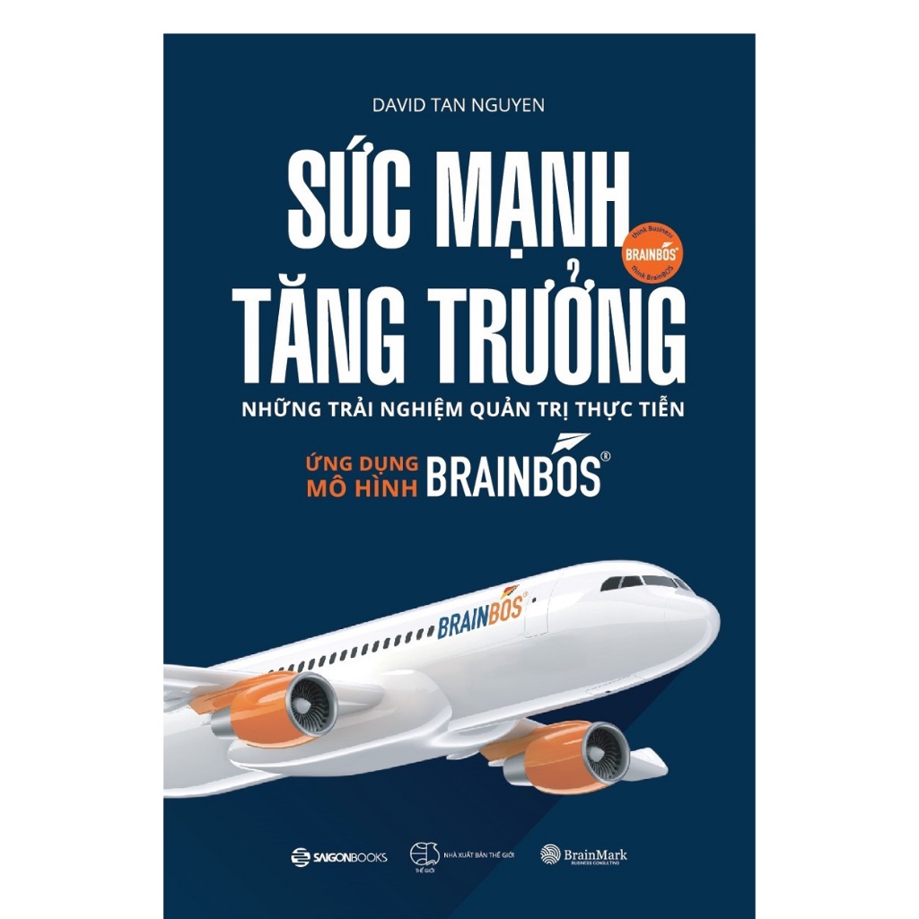 Sách - Sức Mạnh Tăng Trưởng - Những Trải Nghiệm Quản Trị Thực Tiễn