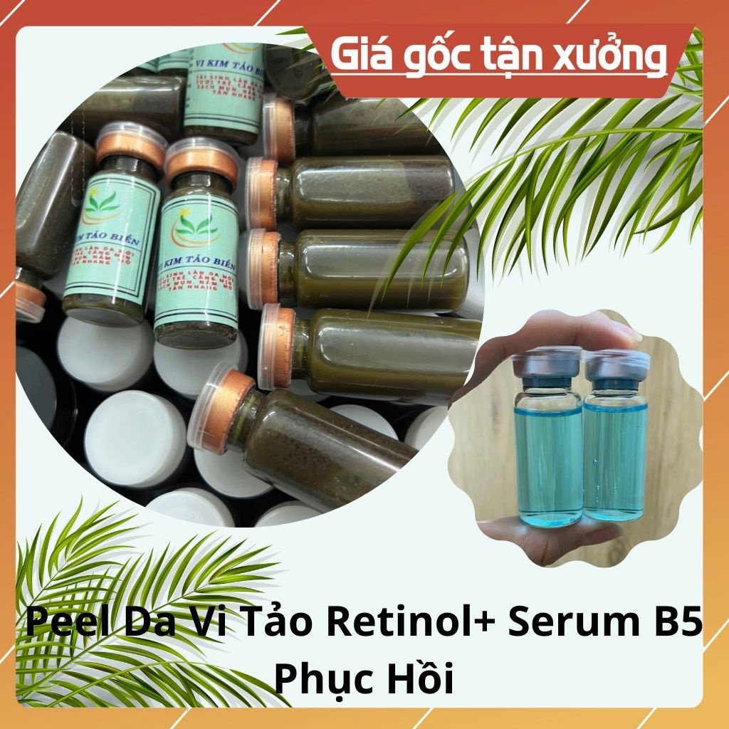 Combo Peel da Vi tảo  Retinol &amp; Serum B5 Dưỡng Phục Hồi làm sạch mụn, nám, tàn nhang