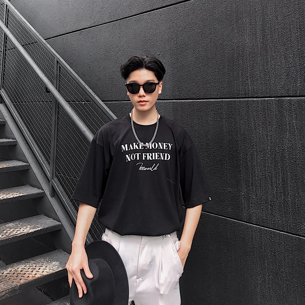 Áo Thun Local Brand Teeworld Make Money Not Friend T-shirt Trắng Đen Nam Nữ Form Rộng Unisex