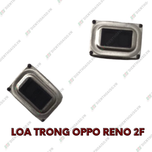 Loa trong oppo reno 2f (loa nghe)