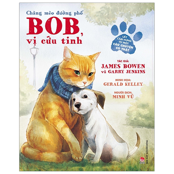 Sách - Chàng Mèo Đường Phố: Bob, Vị Cứu Tinh
