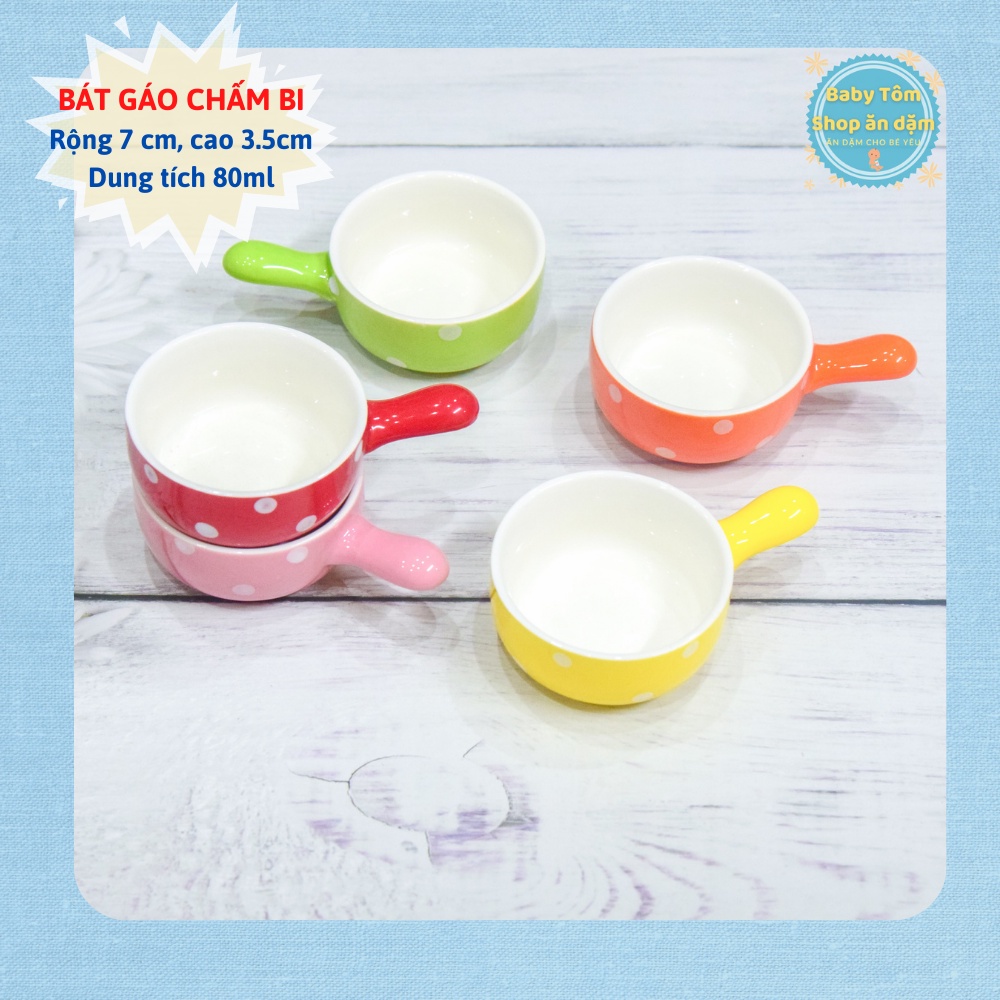 Bát ăn dặm gốm sứ hình Gáo chấm bi, dung tích 80ml NPP Baby Tôm