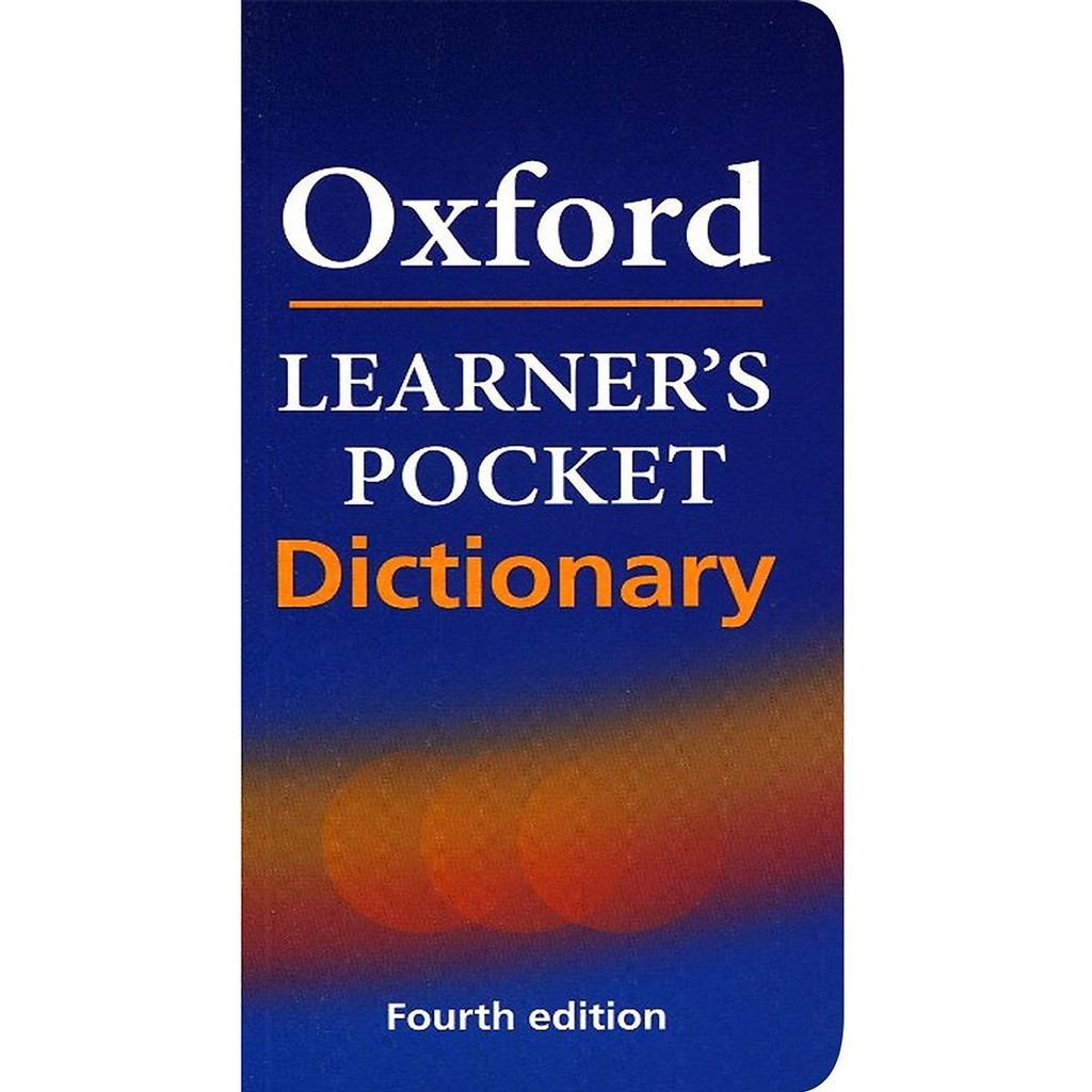 Từ điển Oxford Oxford Learner s Pocket Dictionary Fourth Edition