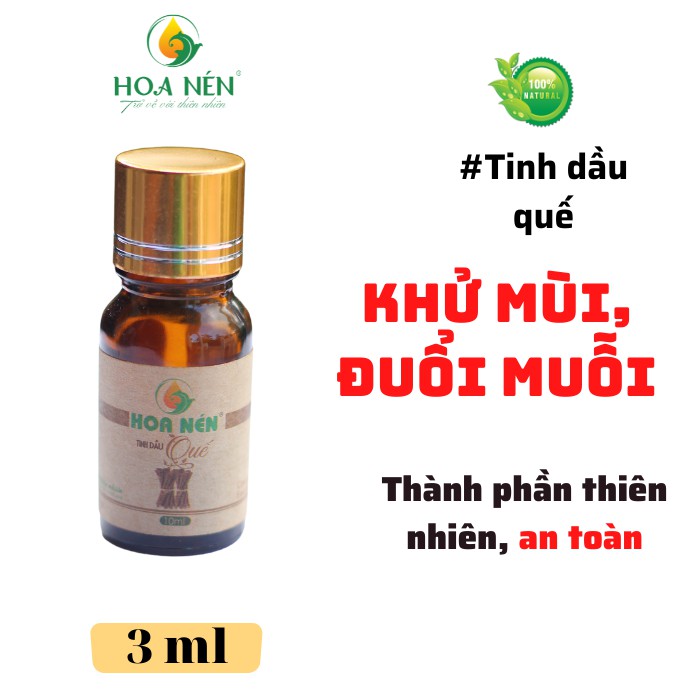 Tinh dầu Quế nguyên chất - Hoa Nén - Khử mùi, đuổi côn trùng - 3ml