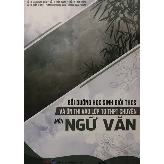 Sách - Bồi dưỡng học sinh giỏi THCS Và Ôn Thi Vào Lớp 10 THPT Chuyên Môn Ngữ Văn