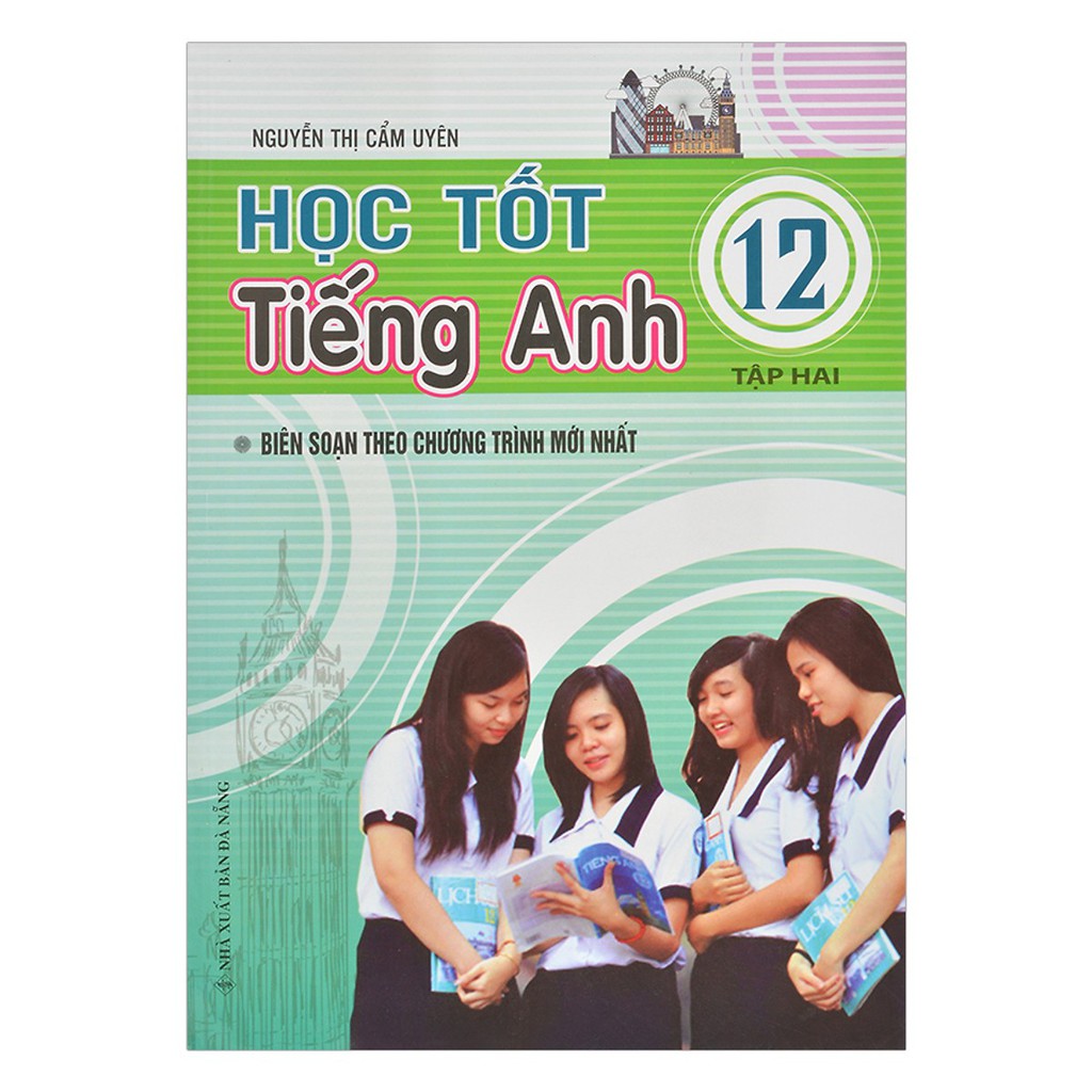 Sách - Học Tốt Tiếng Anh Lớp 12 - Tập 2