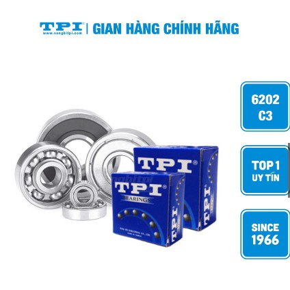 BẠC ĐẠN - VÒNG BI TPI 6202 C3, Hàng chính hãng 100%