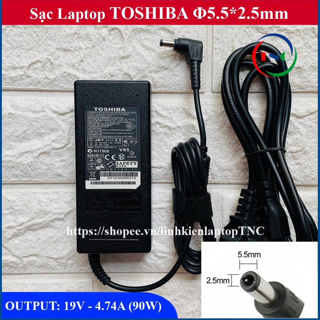 Sạc Laptop Toshiba 19V - 4.74A - 90W ( Adapter Toshiba 19V - 4.74A)