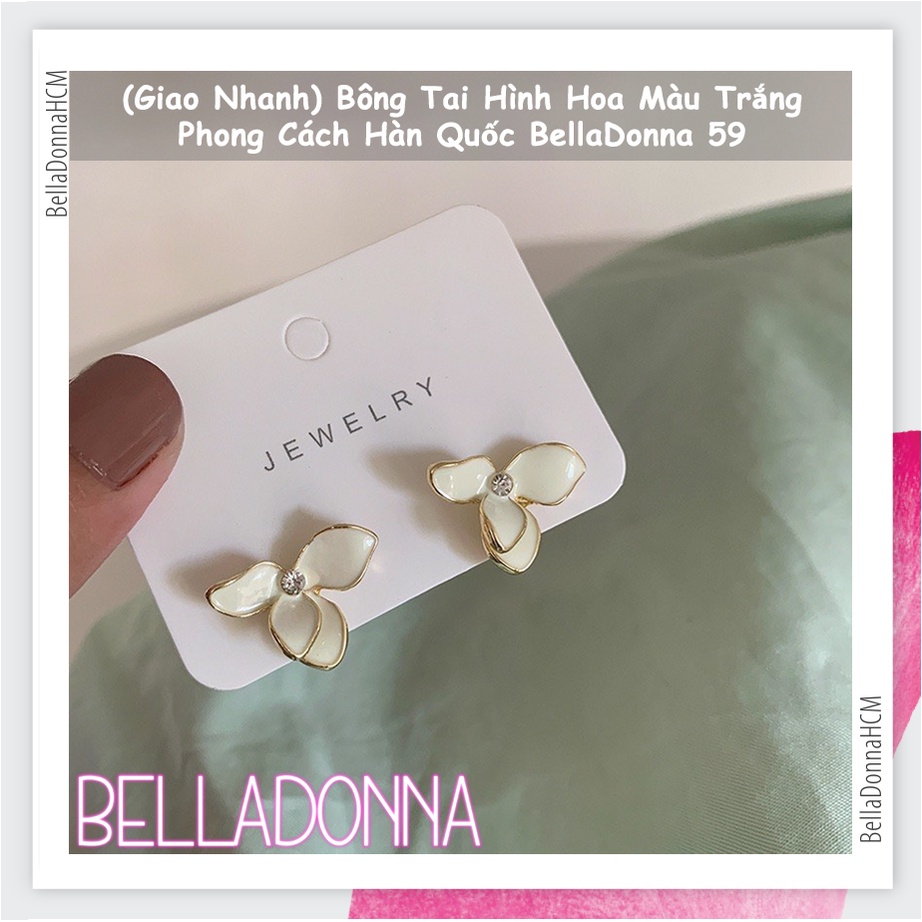 (Giao Nhanh) Bông Tai Hình Hoa Màu Trắng Phong Cách Hàn Quốc BellaDonna 59