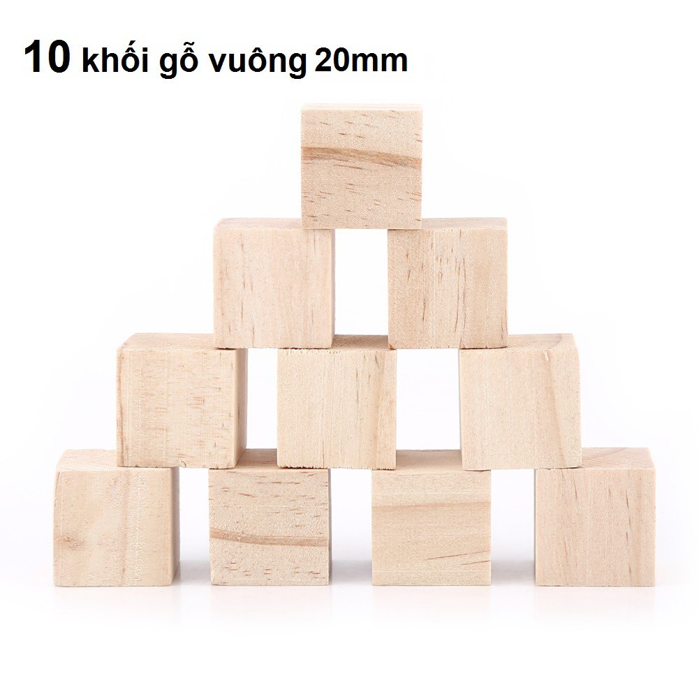 Bộ 10 khối gỗ vuông, viên gỗ lập phương 20x20x20mm làm đồ chơi xếp hình, trang trí, thủ công - Luân Air Models