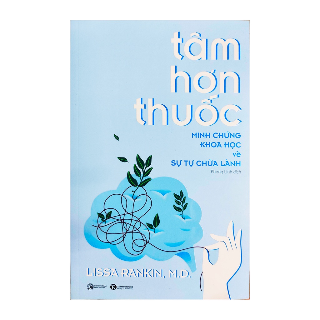 Sách - Tâm hơn thuốc - Minh chứng khoa học về sự tự chữa lành