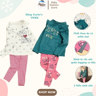 Bộ Đồ Dài Cho Bé Gái Carter's Vnxk Dư Xịn Quần Legging Cực Đẹp MARUHOUSE , Set Bộ Bé Gái Áo Chất Da Cá Quần Thun Co Dãn