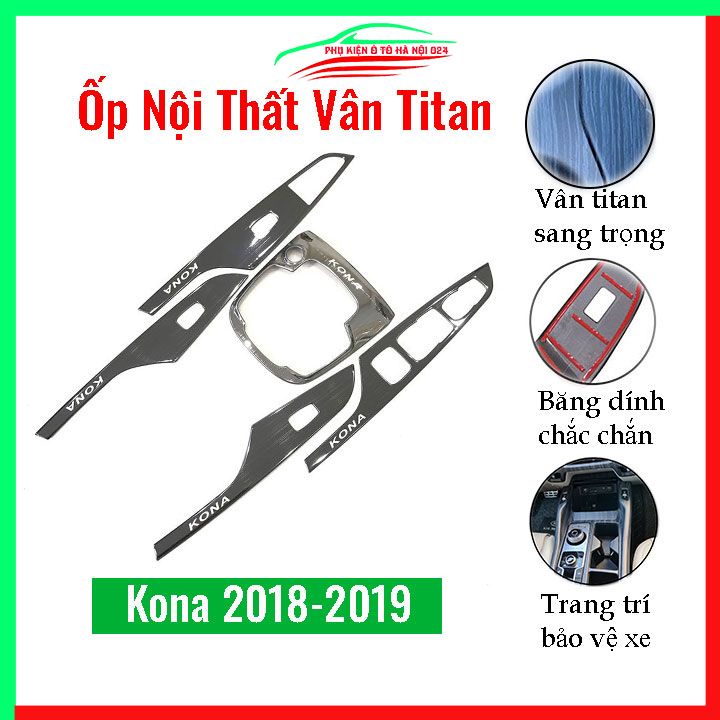 Ốp nội thất cho xe ô tô Hyundai Kona 2018-2019 vân Titan bảo vệ chống trầy xước và làm đẹp xe