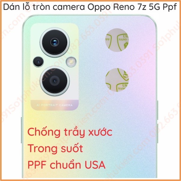 Dán lỗ tròn camera Oppo reno 7z 5G loại ppf chống trầy