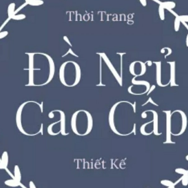 Pijama_Đồ Ngủ Cao Cấp