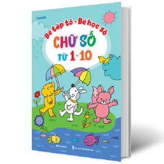 Sách - Bé tập tô – bé học số - từ 1 – 10