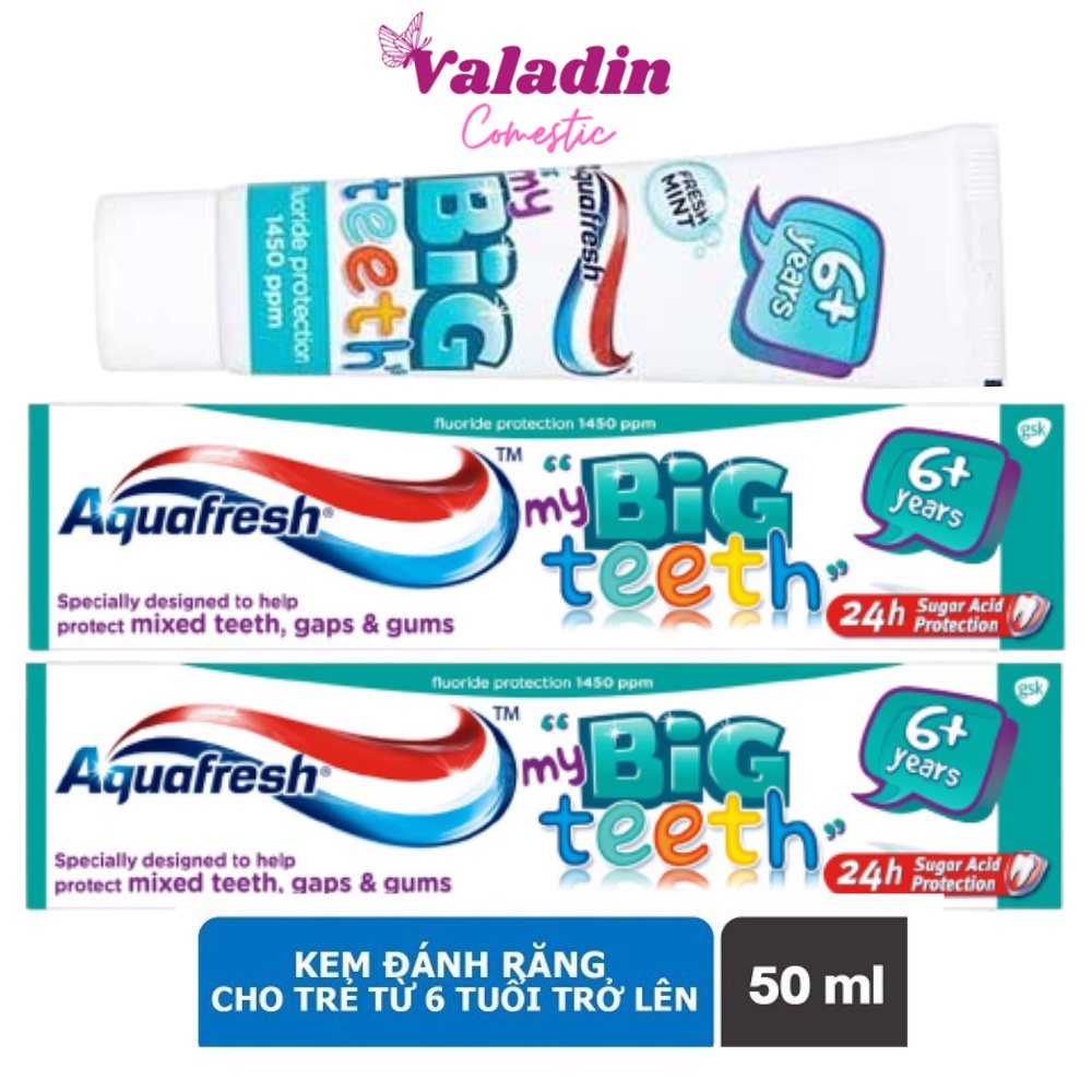 Kem đánh răng cho bé AQUAFRESH My Big Teeth 6+ Years Trên 6 Tuổi Ngừa Sâu Răng 50ml