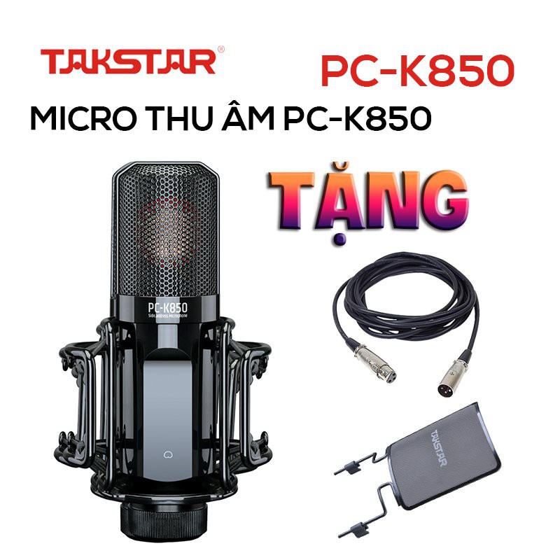 【Chính hãng】Mic thu âm Takstar PC-K850 hát karaoke, livestream, bán hàng, thu âm, BẢO HÀNH 1 NĂM SẢN PHẨM