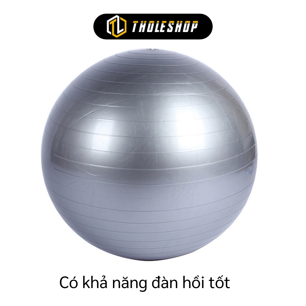 Bóng Tập Yoga -Banh Bóng Tập Gym, Pilates, Thể Dục 75cm (Loại 1), Chịu Lực Tốt 5336