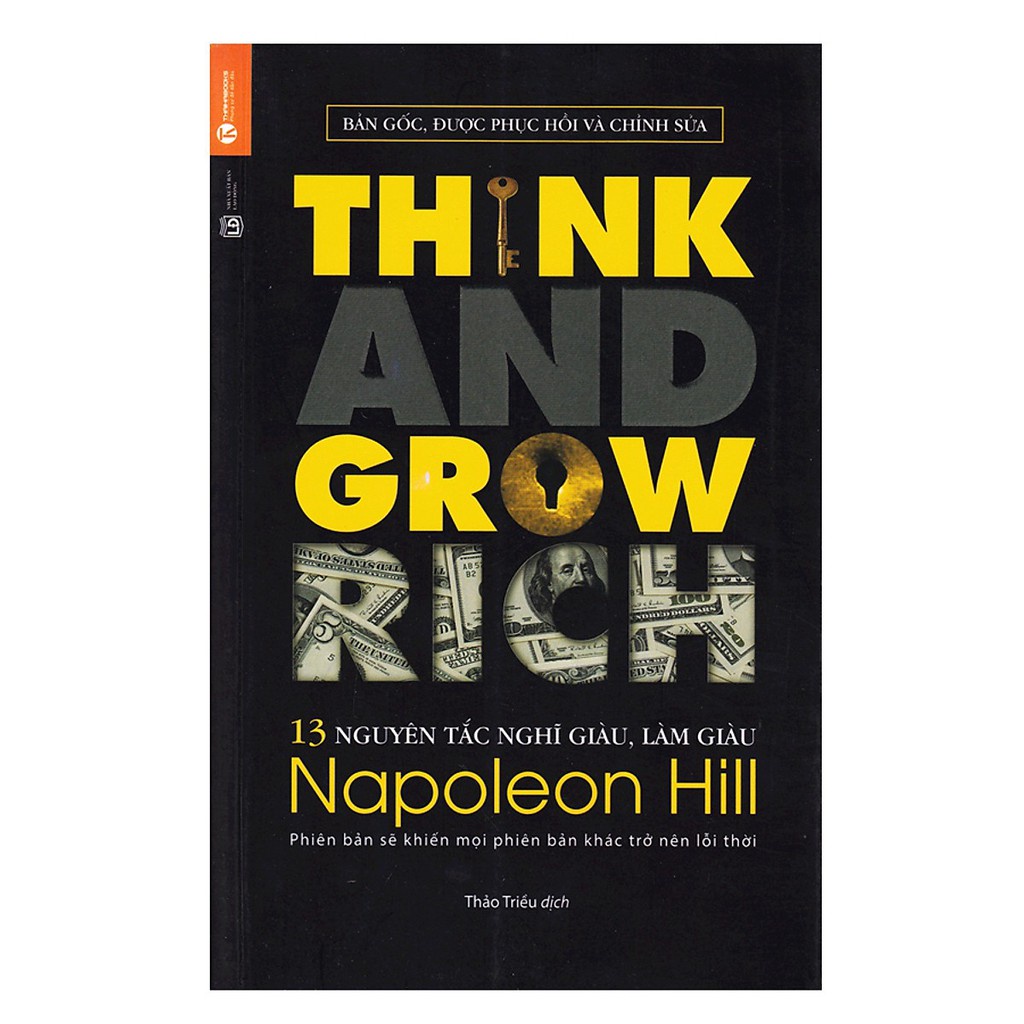 Sách Thái Hà - Think And Grow Rich: 13 Nguyên Tắc Nghĩ Giàu Làm Giàu - Napoleon Hill