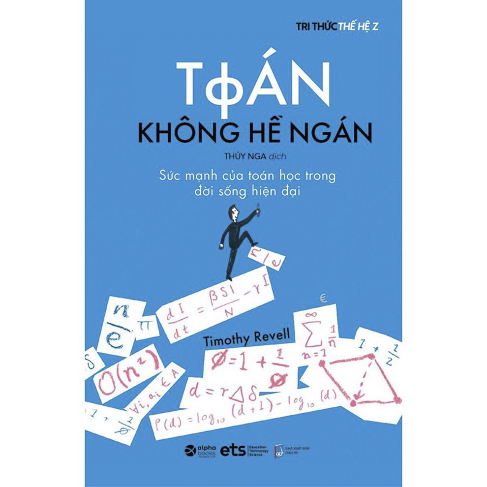 Sách - Toán Không Hề Ngán - Sức Mạnh Của Toán Học Trong Đời Sống Hiện Đại