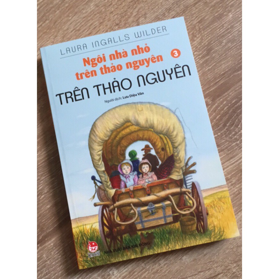 Sách – Ngôi Nhà Nhỏ Trên Thảo Nguyên 3 – Trên Thảo Nguyên