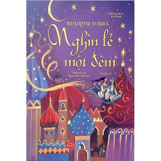 Sách – Illustrated Classics – Nghìn Lẻ Một Đêm - đinh tị