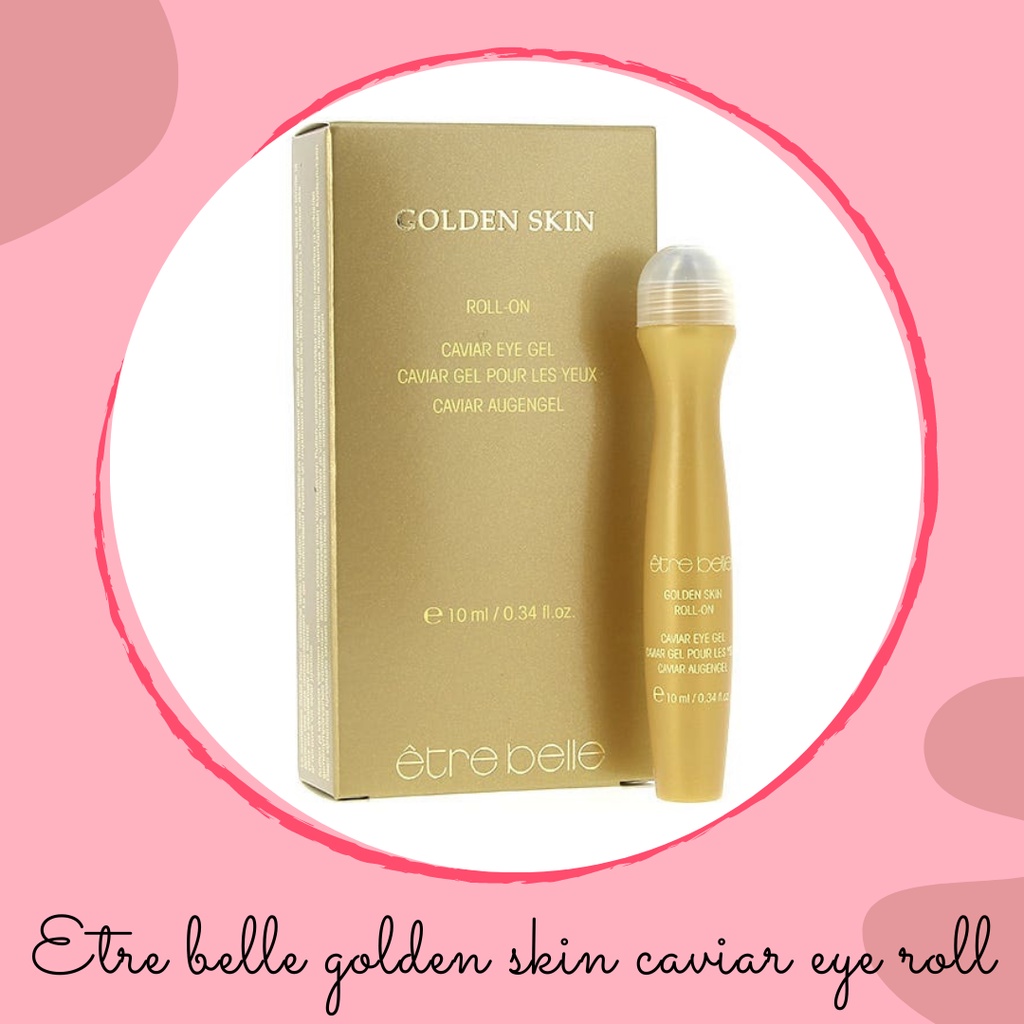 Kem dưỡng mắt Etre Belle Golden Skin Caviar Eye Roll