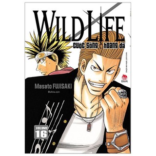 Wild Life - Cuộc Sống Hoang Dã (Tập 16, 17, 18, 19, 20)