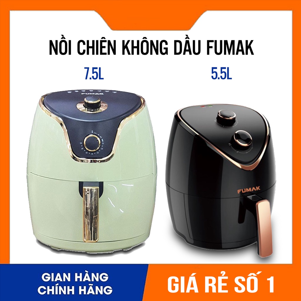 Nồi chiên không dầu Fumak, Bếp chiên không dầu Nhật Bản dung tích 7.5L tiện lợi, tha hồ nấu nướng - 1 đổi 1 BH 18 tháng