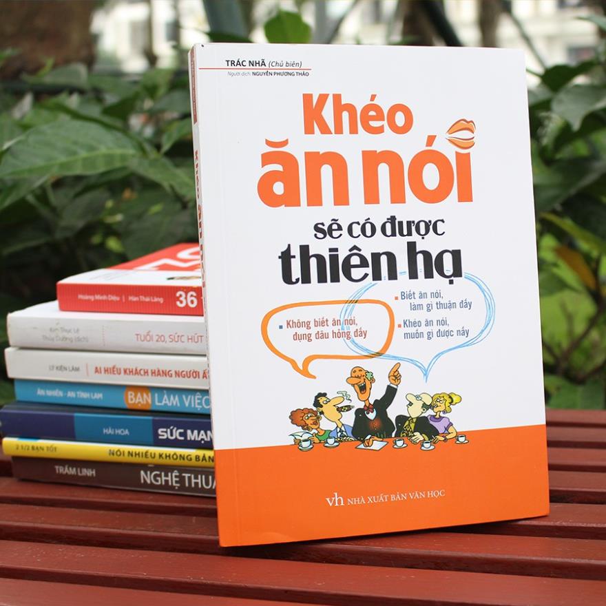 Sách - Khéo ăn nói sẽ có được thiên hạ - Minh Long